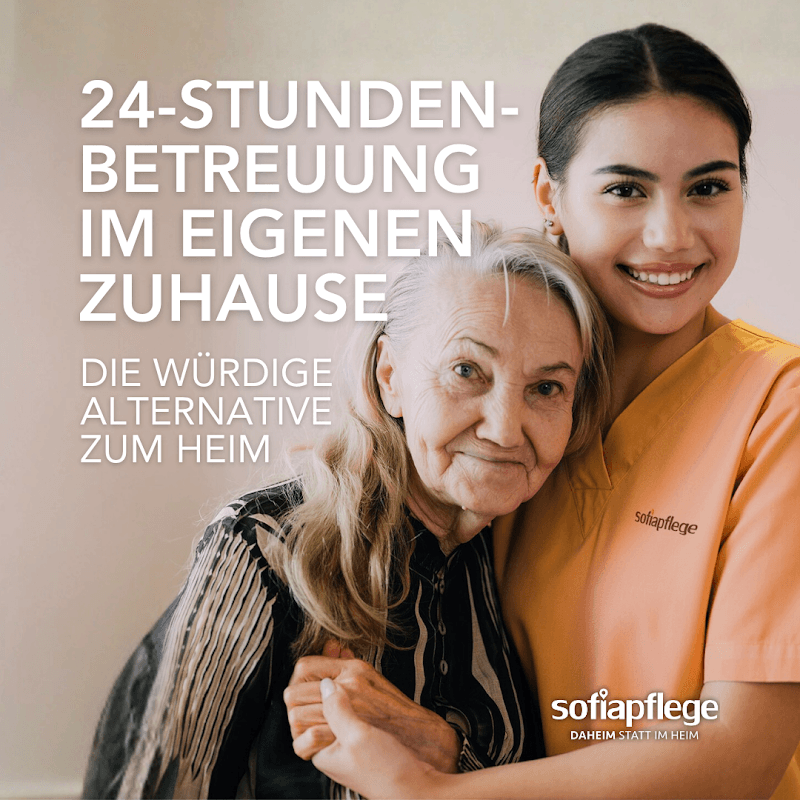 Sofiapflege GmbH - Häusliche Betreuung und 24-Stunden-Pflege